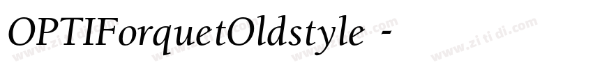 OPTIForquetOldstyle 字体转换